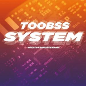 收听Toobss的System歌词歌曲