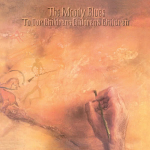 อัลบัม To Our Children's Children's Children ศิลปิน The Moody Blues