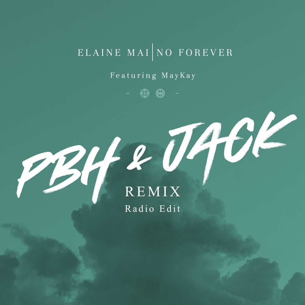 No Forever (feat. Maykay) (PBH & JACK Remix Radio Edit)