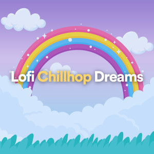 Lofi Sleep Chill & Study的专辑Lofi Chillhop Dreams