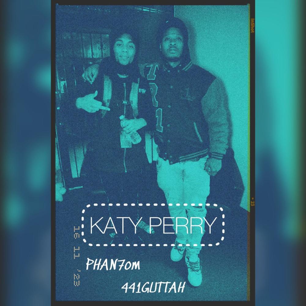 Katy Perry (feat. Phan7om) (Explicit)