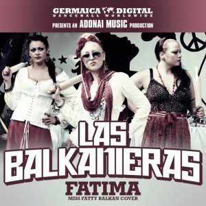 ดาวน์โหลดและฟังเพลง Fatima พร้อมเนื้อเพลงจาก Las Balkanieras