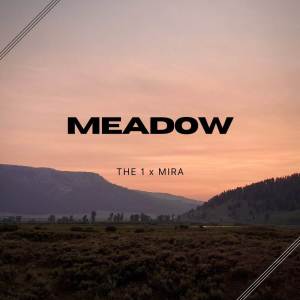 ดาวน์โหลดและฟังเพลง Meadow พร้อมเนื้อเพลงจาก The 1