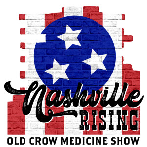 Listen to Nashville Rising song with lyrics from Old Crow Medicine Show