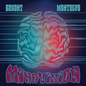 Dengarkan Mindvision (Explicit) lagu dari Bryant Montalvo dengan lirik