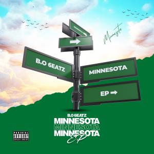 B.O 6eatz的专辑Minnesota_Ep (Original Mixes)