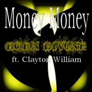 收聽Clayton William的Money Money (Instrumental with Hook)歌詞歌曲