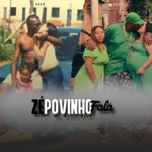 Zé Povinho Fala dari Mc Nego Blue