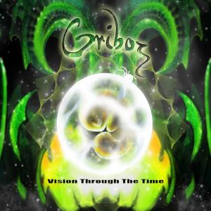 Listen to Vision Through The Time song with lyrics from Griboz
