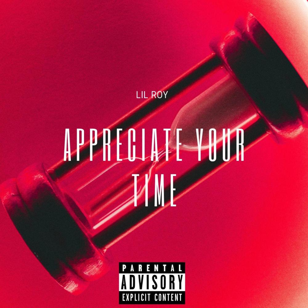 Appreciate Your Time (Explicit)