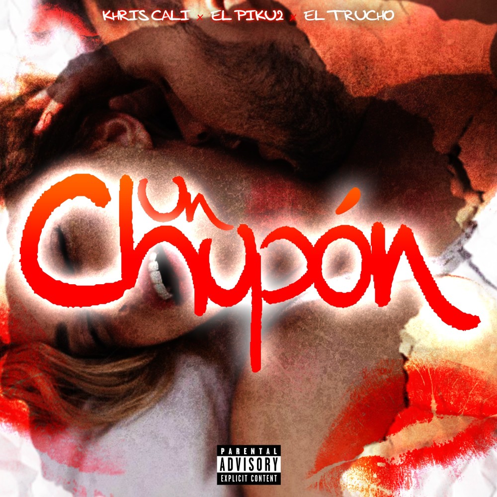 Un Chupón (Explicit)