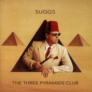 Suggs的專輯The Three Pyramids Club