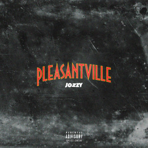 Jo'zzy的專輯Pleasantville