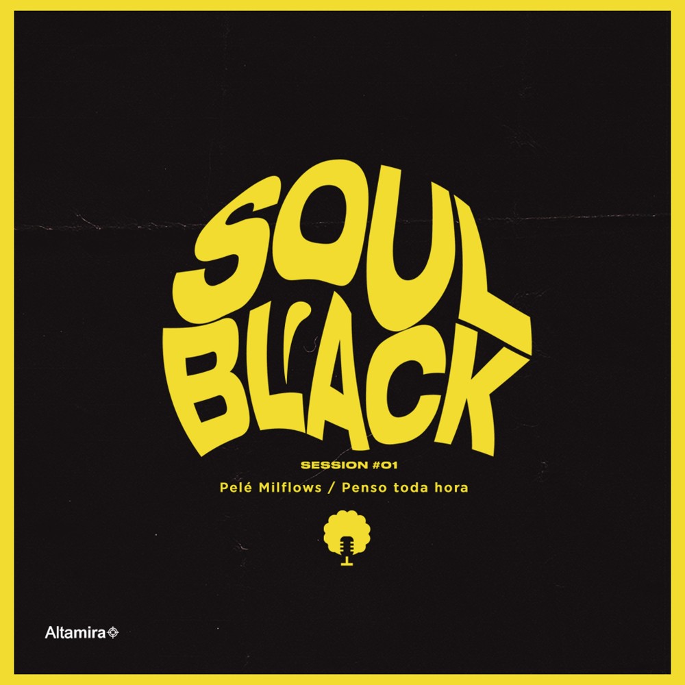 Soul Black #1 - Penso Toda Hora