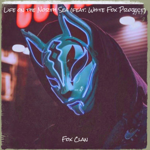 Album Life on the North Sea from Fox Clan