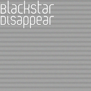 Album Disappear from Blackstar