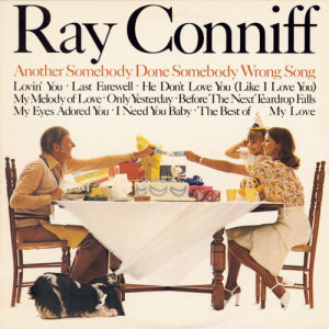 收聽Ray Conniff的Only Yesterday (Album Version)歌詞歌曲