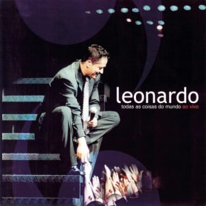 ดาวน์โหลดและฟังเพลง Deixaria Tudo (Dejaria Todo) [Ao Vivo] (Ao Vivo) พร้อมเนื้อเพลงจาก Leonardo