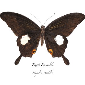 อัลบัม Papilio Noblei ศิลปิน Rank Ensemble