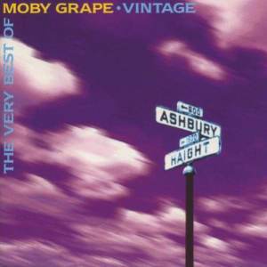 Moby Grape的專輯THE VERY BEST OF MOBY GRAPE             VINTAGE