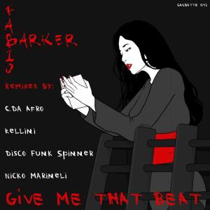 Listen to Give Me That Beat song with lyrics from Fabio Barker