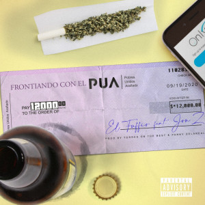 Listen to Frontiando Con El Pua (Explicit) song with lyrics from Jonz