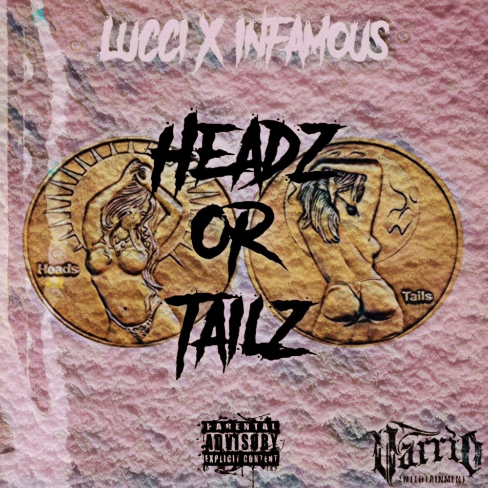 Headz Or Tailz (Explicit)