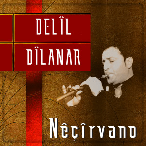 Listen to Mistê Kalo song with lyrics from Delîl Dîlanar
