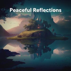 Peaceful Reflections (Mindful Practices for Finding Inner Peace)