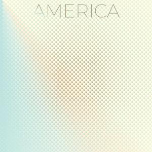 ดาวน์โหลดและฟังเพลง America พร้อมเนื้อเพลงจาก Chita Rivera