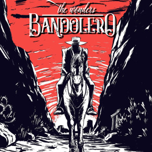 Listen to Bandolero song with lyrics from The Wonders