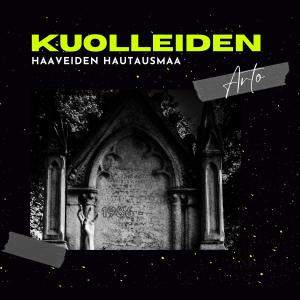 Album Kuolleiden Haaveiden Hautausmaa (feat. Maiki) from Arto