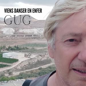 อัลบัม Viens danser en enfer ศิลปิน GUG