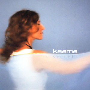 ดาวน์โหลดและฟังเพลง Secrets พร้อมเนื้อเพลงจาก Kaama
