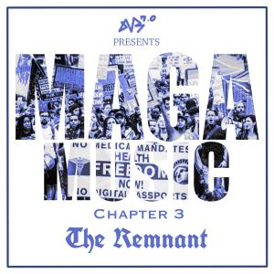 DVS 7.0的專輯MAGA Music: Chapter 3 - The Remnant