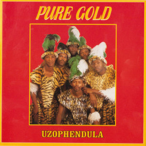 Pure Gold的专辑Uzophendula