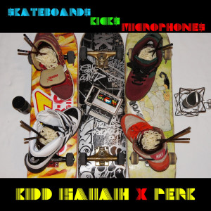 Kidd Isaiiaih的专辑Skateboards, Kicks, & Microphones (Explicit)