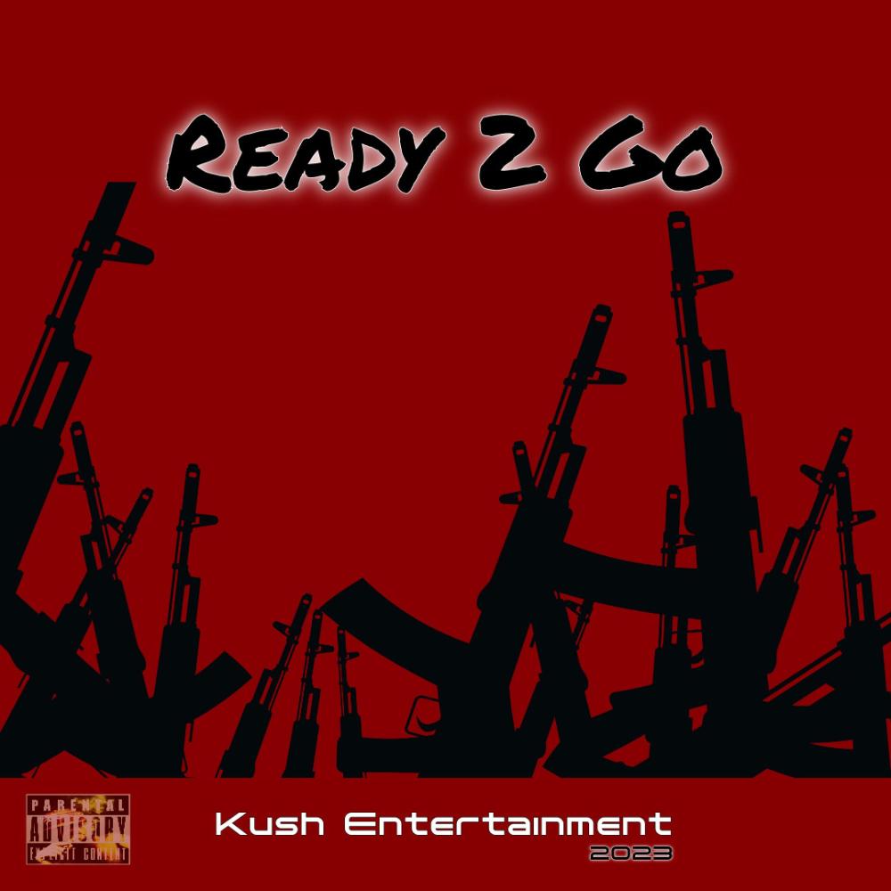 Ready 2 Go (feat. Christopher McQueen) (Explicit)