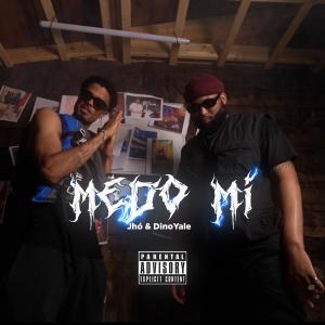 Medo Mi (feat. Jhó) (Explicit)