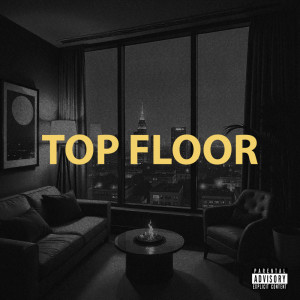 收聽MB3的Top Floor (Explicit)歌詞歌曲