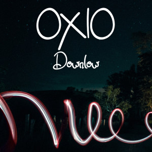 收聽Oxio的Downlow (Radio Mix)歌詞歌曲