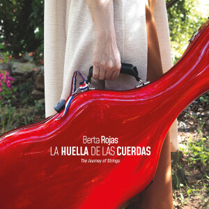 Berta Rojas的專輯La Huella de las Cuerdas