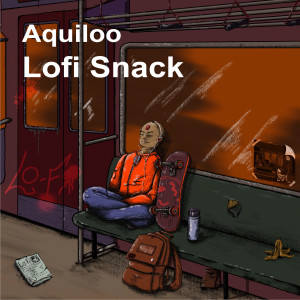 Listen to Lofi Snack song with lyrics from Aquiloo