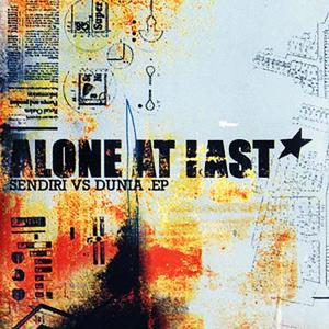 Dengarkan Amarah, Senyum Dan Air Mata (Explicit) lagu dari Alone At Last dengan lirik