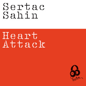 收聽Sertic Sahin的Heart Attack歌詞歌曲