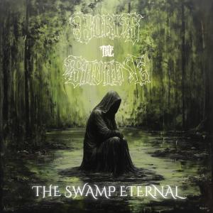 Boris The Savage的專輯The Swamp Eternal