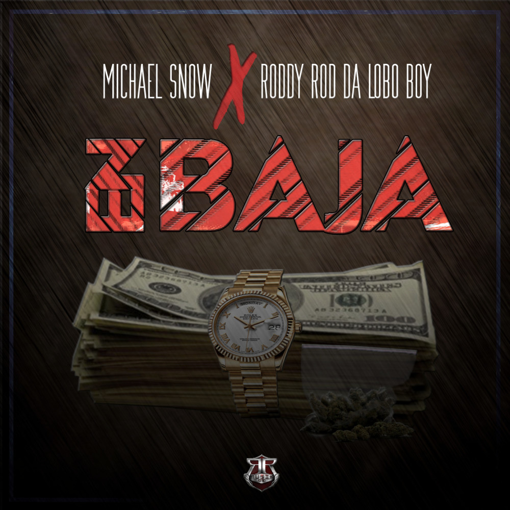 En Baja (feat. Michael Snow) (Explicit)