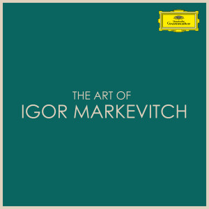 Igor Markevitch的專輯The Art of Igor Markevitch