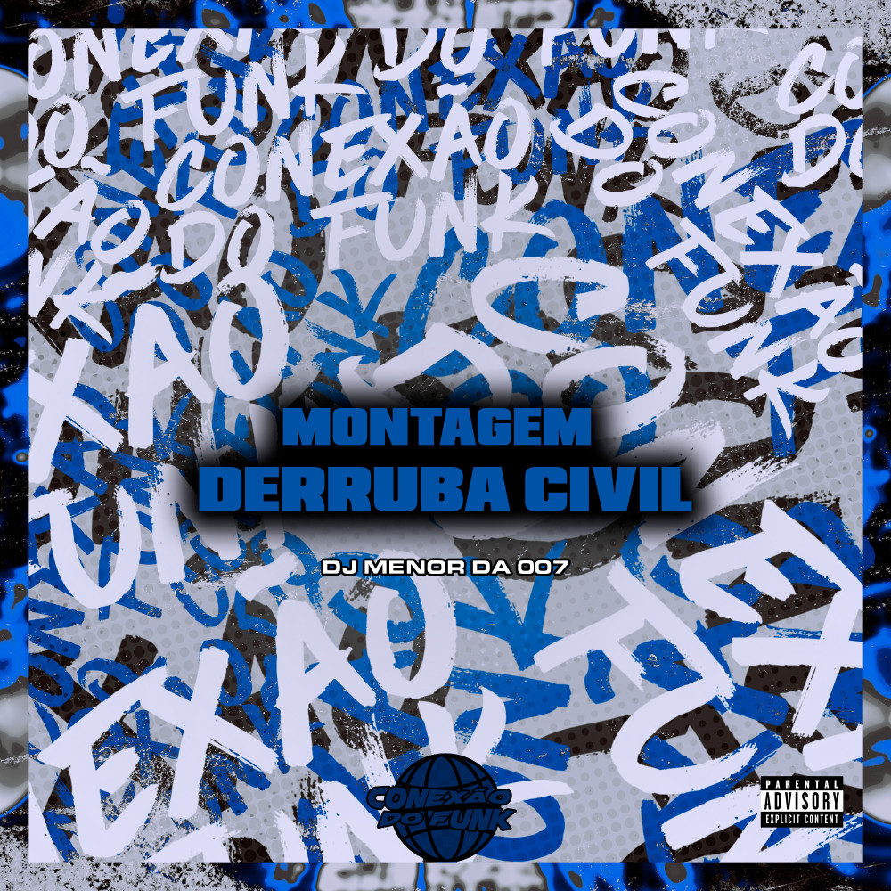 Montagem Derruba Civil (Explicit)