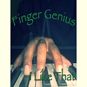 ดาวน์โหลดและฟังเพลง I Like That พร้อมเนื้อเพลงจาก Finger Genius